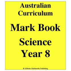 Australian Curriculum Science Year 8 - Mark Book